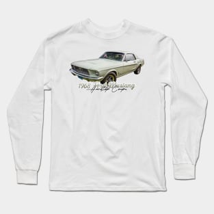 1968 Ford Mustang Hardtop Coupe Long Sleeve T-Shirt